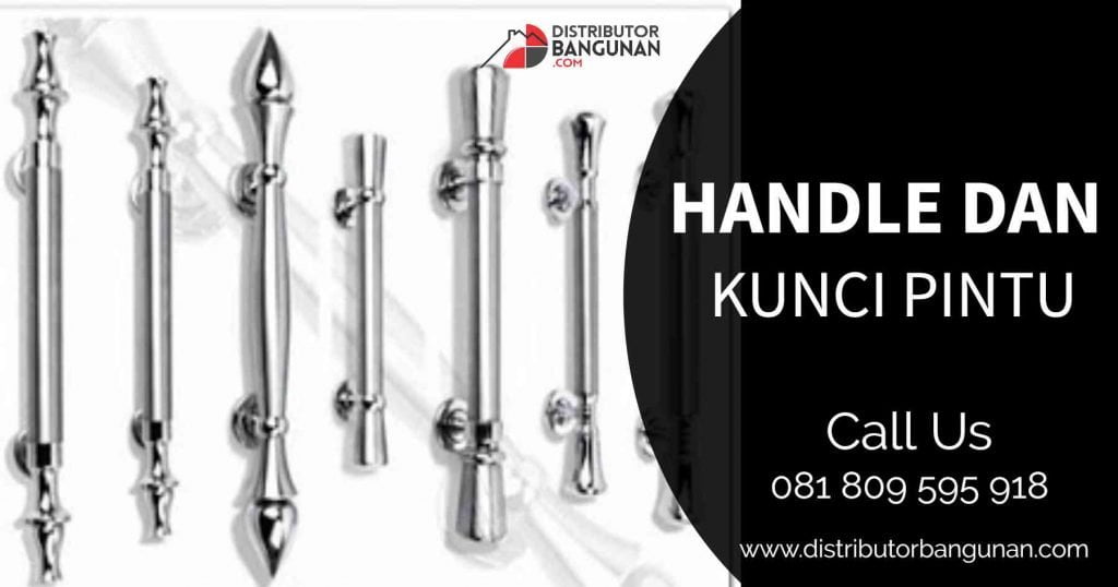 Distributor Handle Body Kunci Distributor Bahan Bangunan